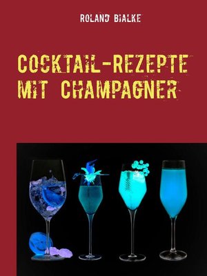 cover image of Cocktail-Rezepte mit Champagner